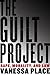 The Guilt Project: Rape, Morality, and Law
