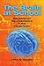 The brain at school: educational neuroscience in the classroom