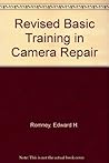 Revised Basic Training in Camera Repair