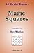 Magic Squares: 50 Brain Tea...