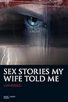Sex Stories My Wi...