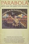 Parabola: Myth and the Quest for Meaning (Storytelling and Education) Vol IV, No 4