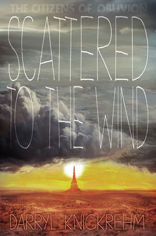 Scattered to the Wind