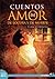Cuentos de Amor de locura y de muerte by Horacio Quiroga