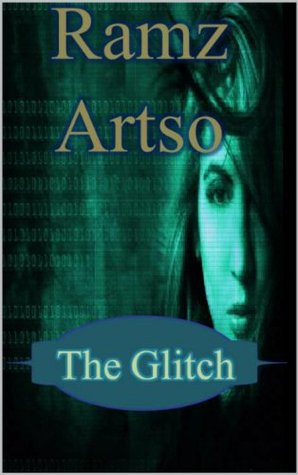 The Glitch (Kindle Edition)