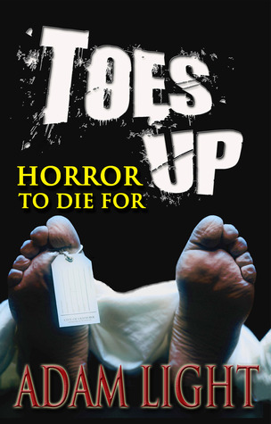 Toes Up: Horror to Die For