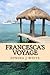 Francesca's Voyage (Cruising to Love, #3)