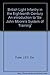 British Light Infantry in the Eighteenth Century An introduction to 'Sir John Moore's System of Training' by J.F.C. Fuller