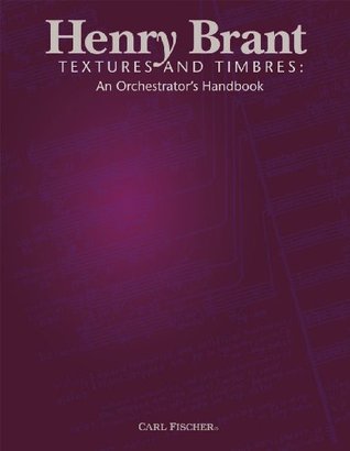 Textures and Timbres: An Orchestrator’s Handbook (Paperback)