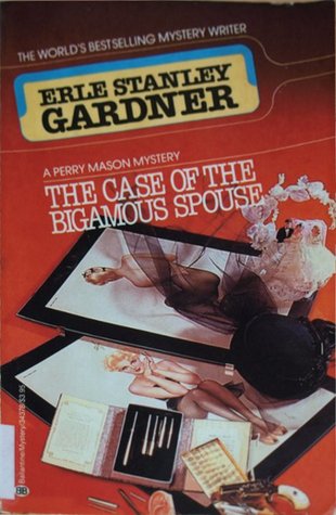 The Case of the Bigamous Spouse (Perry Mason, #65)