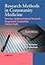 Research Methods Community Medicine: Surveys, Epidemiological Research, Programme Evaluation, Clinical Trials