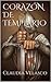 CORAZÓN DE TEMPLARIO by Claudia Velasco CORAZÓN DE TEMPLARIO by Claudia Velasco