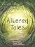 Altered Tales