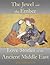 The Jewel and the Ember: Love Stories of the Ancient Middle East