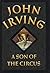 A Son of the Circus by John Irving