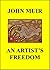 An Artist's Freedom