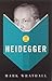 How To Read Heidegger