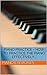 Piano Practice - How To Practice The Piano Effectively... (Piano Exercises Book 1)