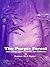 The Purple Forest
