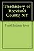 The history of Rockland County, NY