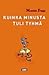 Kuinka minusta tuli tyhmä