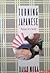 Turning Japanese: Memoirs of a Sansei