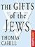 The Gifts of the Jews: How ...