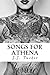 Songs for Athena