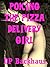 Poking the Pizza Delivery Girl