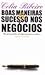 Boas maneiras e sucessos nos negócios: um guia prático para excutivos