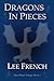 Dragons In Pieces (Maze Bes...