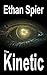 The Kinetic (Kinesis Book 2)