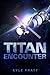 Titan Encounter