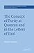 The Concept of Purity at Qumran and in the Letters of Paul (Society for New Testament Studies Monograph Series, Series Number 53)