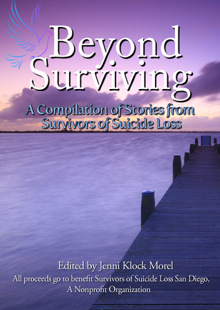 Beyond Surviving: A Compilation of Stories from Survivors of Suicide Loss (ebook)