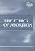 The Ethics of Abortion (At Issue Series)