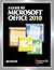 A Guide to Microsoft Office 2010