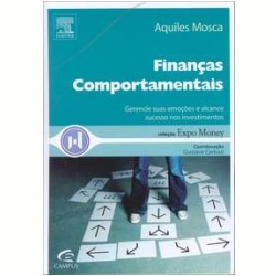 Finanças Comportamentais - Gerencie Suas Emoções e Alcance Sucesso Nos Investimentos