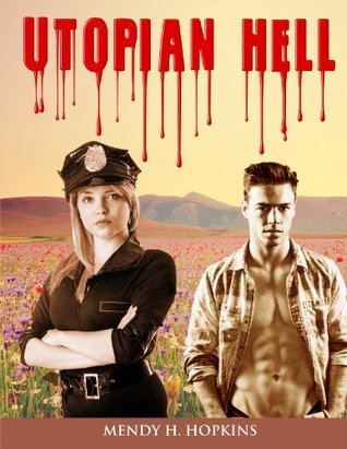 Utopian Hell (Kindle Edition)