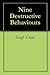 Nine Destructive Behaviours