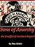 Sons of Anarchy An Unofficial Insiders Report