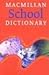 MACMILLAN SCHOOL DICTIONARY