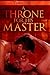 A Throne For His Master