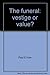 The funeral: vestige or value?