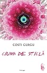Ciuma de sticla by Costi Gurgu