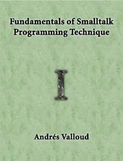 Fundamentals of Smalltalk Programming Technique (Paperback)