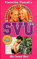 His Secret Past (Sweet Valley University, #24) by Francine Pascal