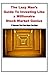 Lazy Man's Guide To Investing Like a Millionaire Stock Market Genius: 17 Secrets That Can Make You Rich