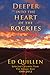 Deeper into the Heart of the Rockies: Selected columns from the Denver Post