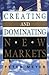Creating and Dominating New...
